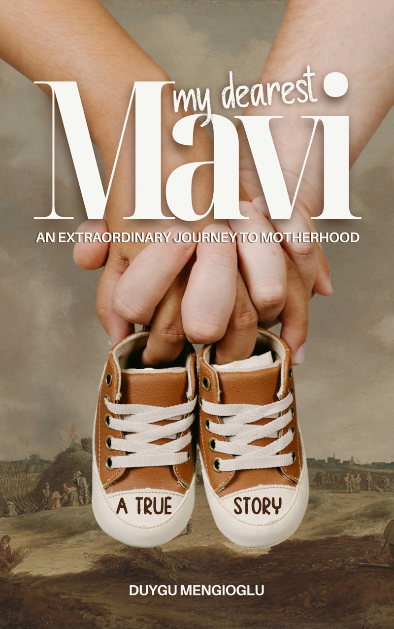 Cover of Mavi, My Dearest: An Extraordinary Journey to Motherhood