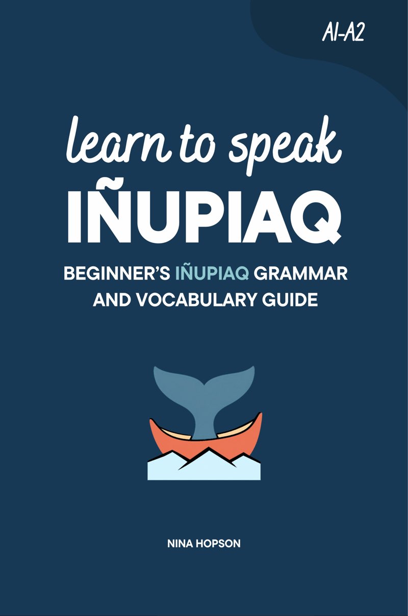 Cover of Learn to Speak Iñupiaq