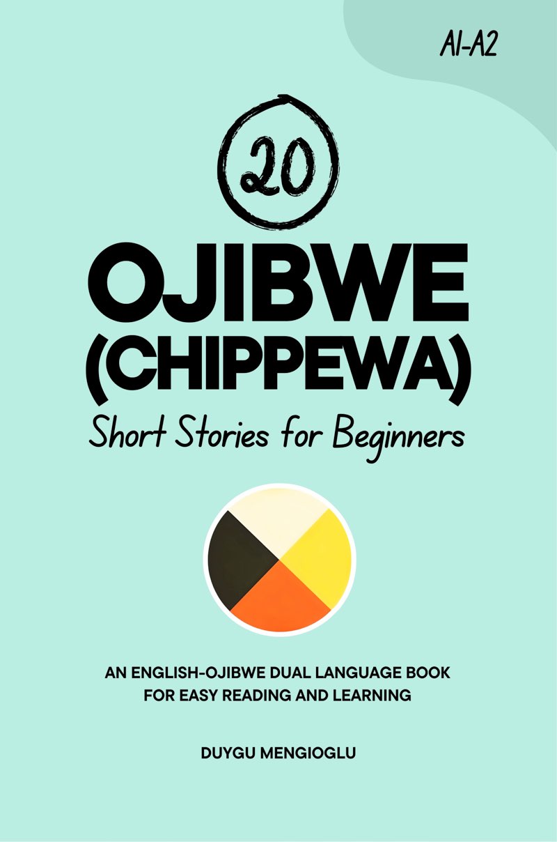 Cover of 20 Ojibwe (Chippewa) Short Stories for Beginners