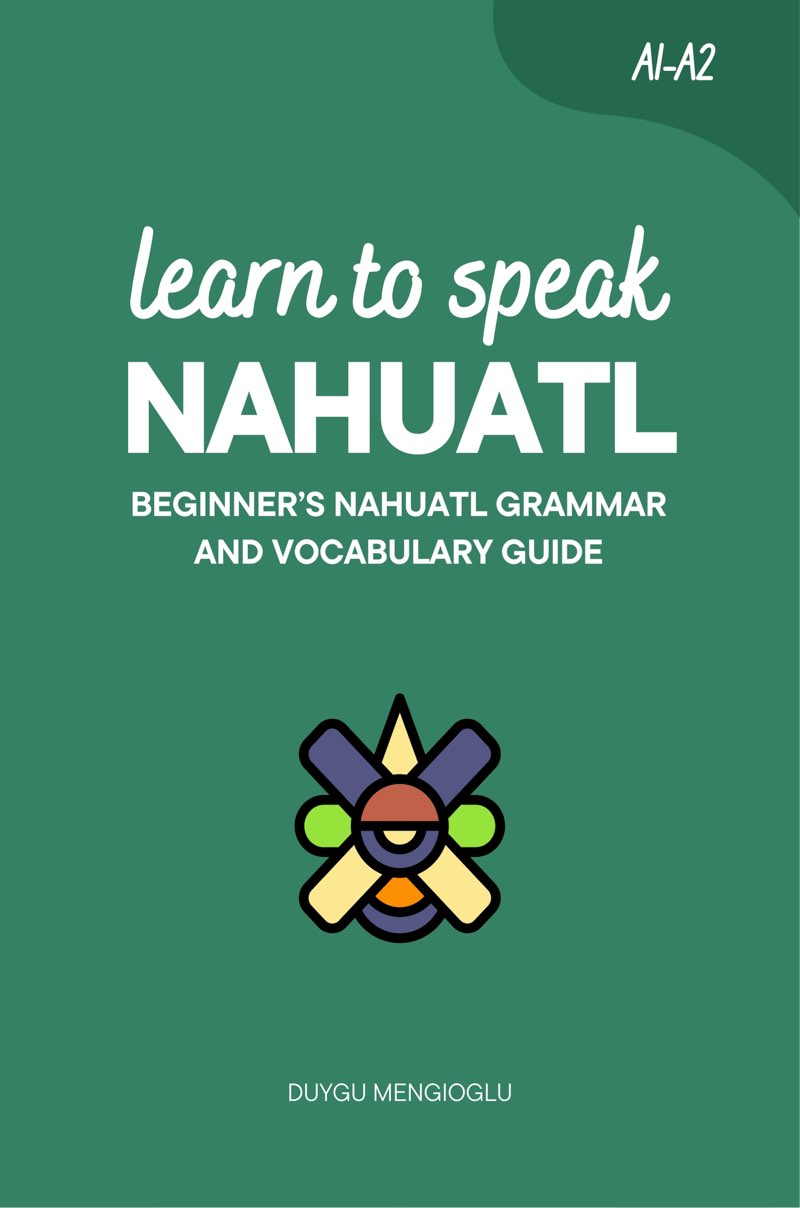 Cover of Learn to Speak Nahuatl