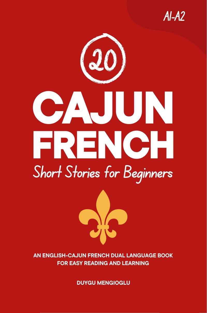 Cover of 20 Cajun French Short Stories for Beginners